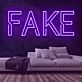 FAKE Neon Sign