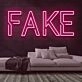 FAKE Neon Sign
