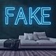 FAKE Neon Sign