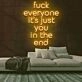 Fuck Everyone Neon Sign