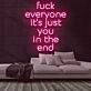 Fuck Everyone Neon Sign