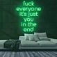 Fuck Everyone Neon Sign