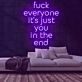 Fuck Everyone Neon Sign