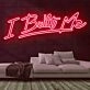 I Built Me Neon Sign