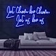 Let Them Be Them Let Us Be Us Neon Sign