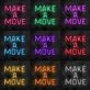 Make A Move Neon Sign