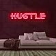 Modern Hustle Sign Neon Sign