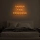"TRUST THE PROCESS" LED Neon Sign