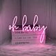 Oh Baby V2 Neon Sign