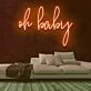 Oh Baby V2 Neon Sign