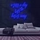 Sass A Day Neon Sign