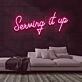 Serving It Up Neon Sign