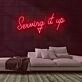 Serving It Up Neon Sign