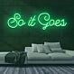 So It Goes Neon Sign