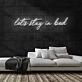 Stay in Bed Neon Sign