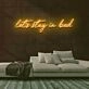 Stay in Bed Neon Sign