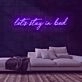 Stay in Bed Neon Sign