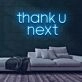 Thank U Next Neon Sign