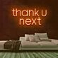 Thank U Next Neon Sign