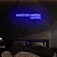 Whatever Happens Happens Neon Sign