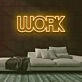 Work Neon Sign
