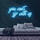 You Cant Sip With Us Neon Sign