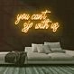 You Cant Sip With Us Neon Sign