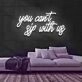 You Cant Sip With Us Neon Sign