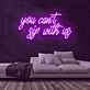 You Cant Sip With Us Neon Sign
