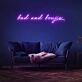 Bad And Boujie Neon Sign