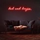 Bad And Boujie Neon Sign