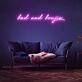Bad And Boujie Neon Sign