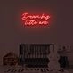 DREAM BIG LITTLE ONE" LED Neon Sign