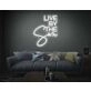 Live By The Sun LED Neon Sign