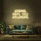 Normal Gets You Nowhere Neon Sign 1