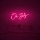 Oh Baby Neon Sign