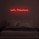 LET‘S MISBEHAVE LED Neon Sign