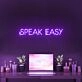 Speak Easy Neon Sign
