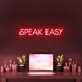 Speak Easy Neon Sign