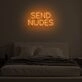 "SEND NUDES" LED Neon Sign