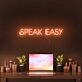 Speak Easy Neon Sign