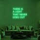 There Is A Light That Never Goes Out Neon Sign