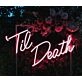Til Death Neon Sign
