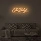 OH BABY V2" LED Neon Sign
