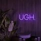 Ugh Neon Sign