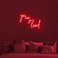 You Are So Loved Neon Sign
