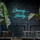 Chasing Beauty Neon Sign