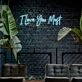I Love You Most Neon Sign