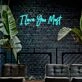 I Love You Most Neon Sign