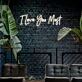 I Love You Most Neon Sign